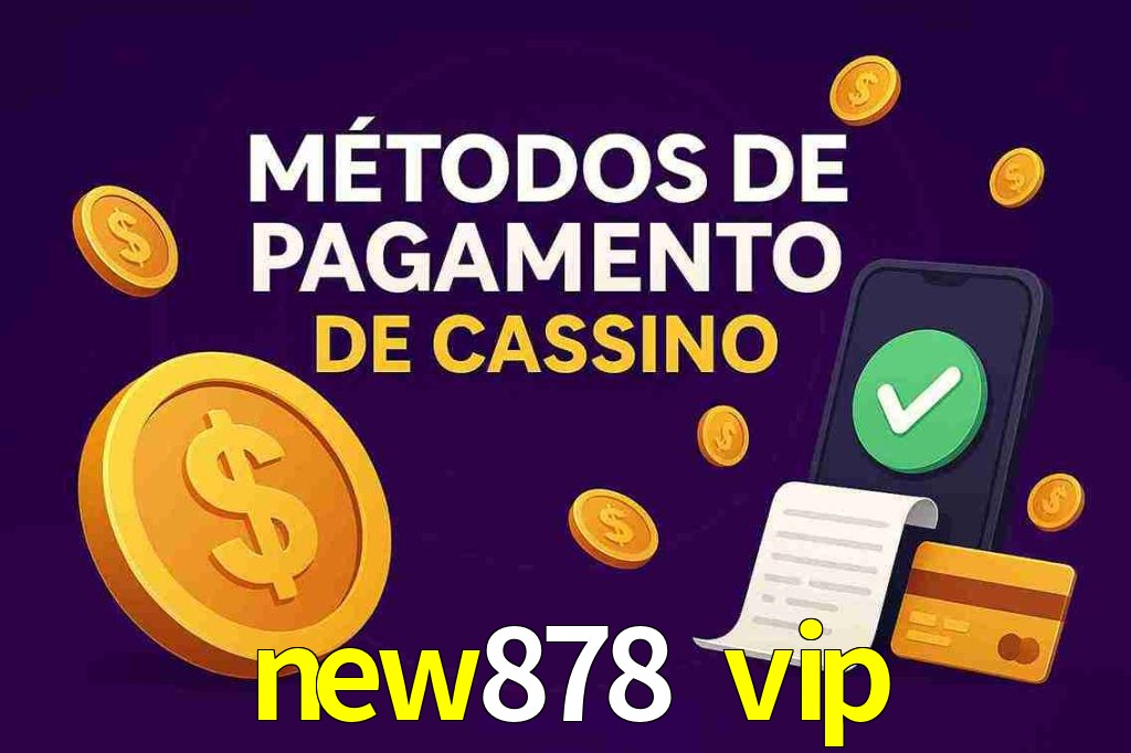 Métodos de Pagamento no new878 vip